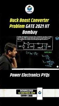 Buck Boost Converter Problem GATE 2021 IIT Bombay | Power Electronics GATE 2026 | Sandeep Sir