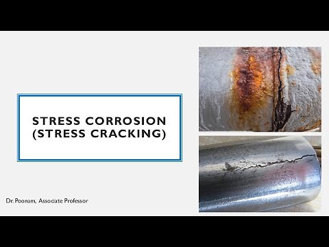 Stress Corrosion (Stress Cracking)