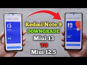 Redmi Note 9 Downgrade Miui 13 To Miui 12.5 Update ⚡⚡