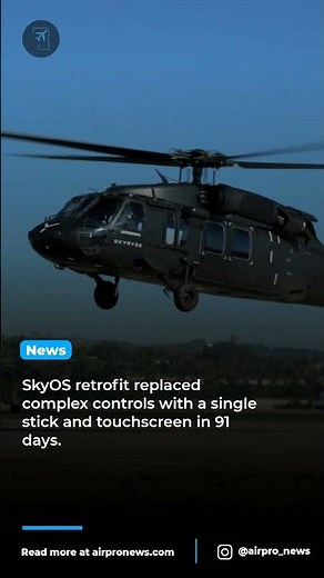 Skyryse transforms Black Hawk helicopter with revolutionary SkyOS flight system