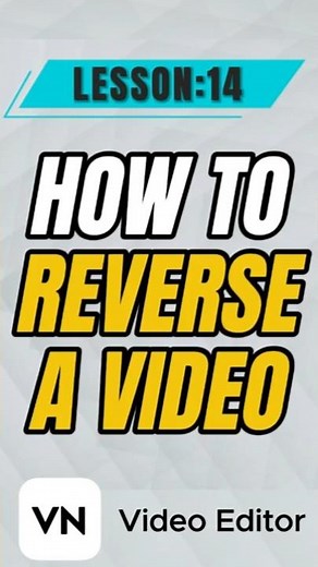 How to Rewind or Reverse a Video in VN Video Editor Mobile - Lesson 14 VN Video Editor Tutorial