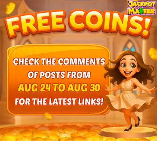 23K views · 276 reactions | Don’t forget to check the comments section of our posts from August 24th to 30th! There are 32 FREE Coins links that are about to expire! 퐓퐡퐚퐧퐤 퐲퐨퐮 퐬퐨 퐦퐮퐜퐡 퐟퐨퐫 퐟퐨퐥퐥퐨퐰퐢퐧퐠 퐚퐧퐝 퐬퐮퐩퐩퐨퐫퐭퐢퐧퐠 퐨퐮퐫 퐩퐚퐠퐞!  Use this VIP code before September 9: 퐃퐀퐍퐂ퟕ퐄 | Jackpot Master Slots | Facebook