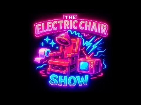 The Electric Chair Show