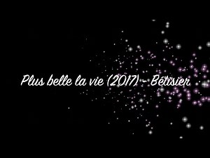 Plus belle la vie (2017) - Bêtisier