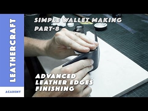 Advanced leather edge finishing/simple wallet making part 8