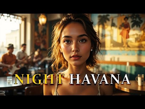 Cuban Soul Nights 🎶 Vintage Havana Jazz & Soulful Son Cubano