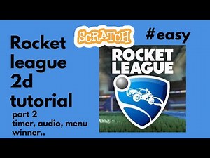 How to make Rocket League 2d on scratch part 2 (audio, timer, winner...)
