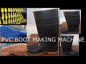PVC BOOT MAKING MACHINE - SAFETY BOOT