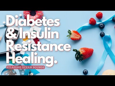 ❉ Diabetes Healing ~ Insulin Resistance Treatment | 803 Hz | 2080 Hz ~ Relaxing Ocean Sounds