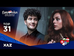 Eurovision 2021: Top 31 - NEW 🇦🇹🇧🇾🇧🇬🇬🇷🇨🇭