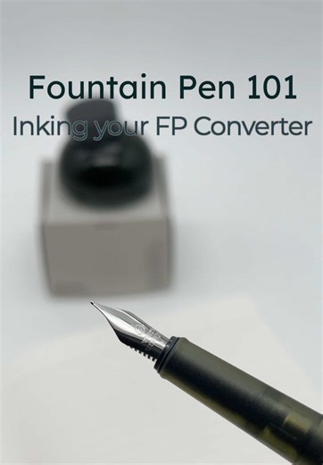 Beginner's Guide to Inking Your Fountain Pen