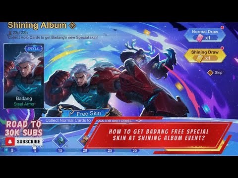 HOW TO GET FREE BADANG FORGOTTEN SPECIAL SKIN "STEEL ARMS" IN SHINING ALBUM EVENT | MLBB