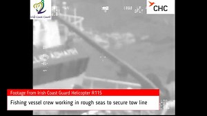 16K views · 296 reactions | Incident Update 4: Fishing Vessel ELLIE ADHAMH began taking water while under tow by Irish Naval ship LE George Bernard Shaw, Irish Coast Guard Helicopter R117 winched the crew onboard and brought them safety to Cork, footage of crew from R115 earlier today in rough Sea conditions securing a tow line. RNLI Castletownbere All Weather Lifeboat assisted with the operation. | Irish Coast Guard | Facebook