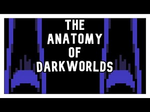 Deltarune The Anatomy of Dark Worlds.