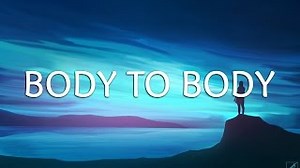 Mike Perry - Body To Body (ft. Imani Williams)