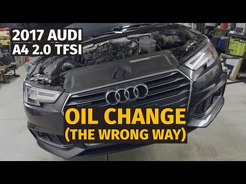 The Best Oil Change Method? Audi A4 (B9) Oil Change Guide (2016 to Present)