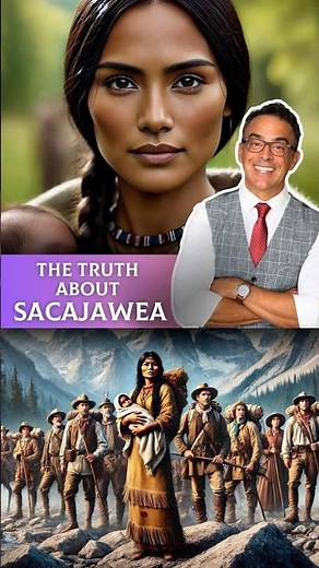 The Untold Story of Sacagawea