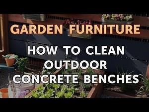 How to Clean Outdoor Concrete Benches