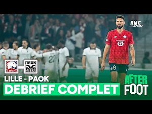 Lille 3-4 PAOK : Le losc dominé au terme d'un match complètement fou, le débrief complet