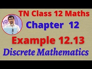 12th Maths Example 12.13 Discrete Mathematics CHAPTER 12 TN New Syllabus
