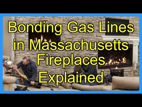 Bonding Gas Lines in Massachusetts Fireplaces Explained