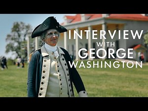 Interview with George Washington