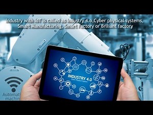 IoT applications in Industries | IIoT | Industry 4 0