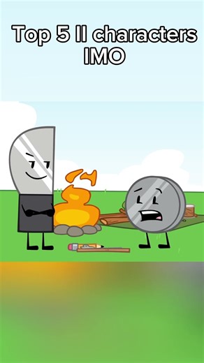 Top 5 II characters #ii #osc #bfdi