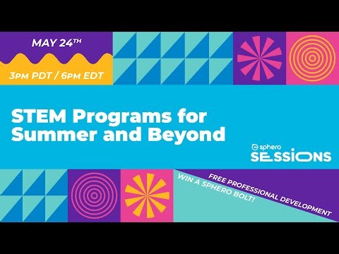 Sphero Session: STEM Programs for Summer and Beyond