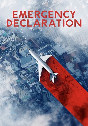 Emergency Declaration - movie: watch streaming online