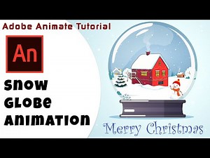 Merry Christmas Animation Tutorial, Snow Globe Animation in Adobe Animate, Snowfall Animation