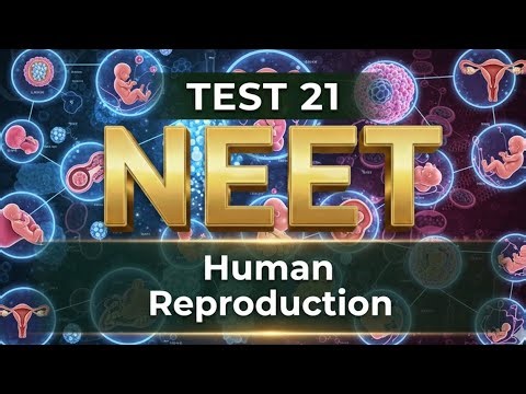 Test 21 Human Reproduction //NEET Important Question #neet #neetbiology #exam