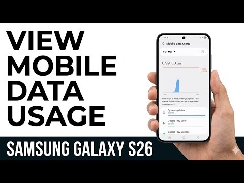 Samsung Galaxy S26, S26+ & S26 Ultra | How to Check Data Usage on Samsung Galaxy S26