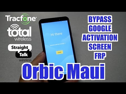 Orbic Maui how to bypass google activation screen FRP for Tracfone, Straight Talk, Verizon