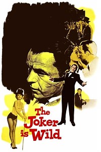 Stream The Joker is Wild (1957): Find it on Netflix, Prime Video, Hulu & more