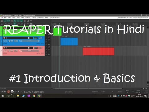 REAPER Tutorials in Hindi - #1 Introduction & Basics