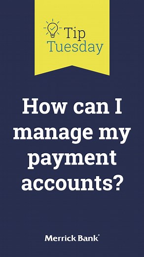 5 comments | Manage your payments in the app so you can keep on top of your banking while on the go. | Merrick Bank | Facebook