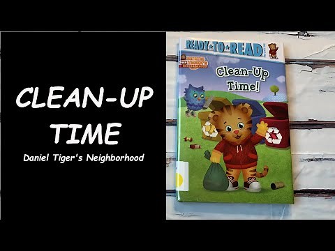 Read Aloud Book- Clean-Up Time |Daniel Tiger's Neighborhood|