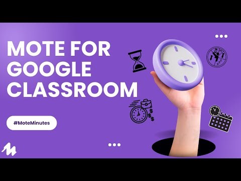 Mote in Google Classroom: Voice Feedback in Assignments! #moteminutes