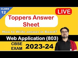 Topper Answer Sheet WEB APPLICATION CLASS XII CBSE BOARD EXAM 2024