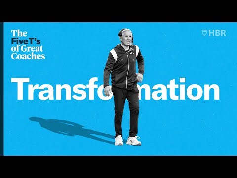 The Five T's of Great Coaches - Part 6: Transformation