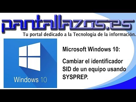 Windows 10: Cambiar SID de un equipo usando SYSPREP.