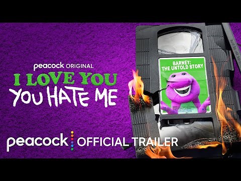 I Love You, You Hate Me | Official Trailer | Peacock Original