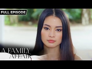 Full Episode 27 | A Family Affair