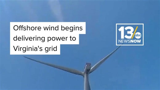 Offshore wind project begins delivering power to Virginia's grid