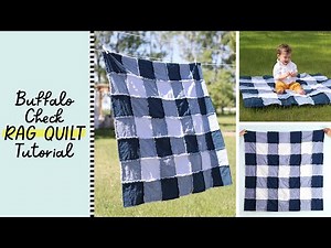 Buffalo Check Rag Quilt Tutorial