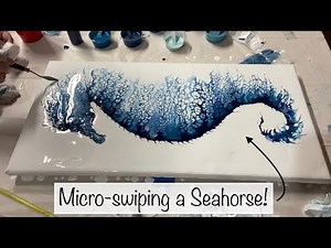 GORGEOUS Seahorse Painting Using A Micro Swipe Technique!!