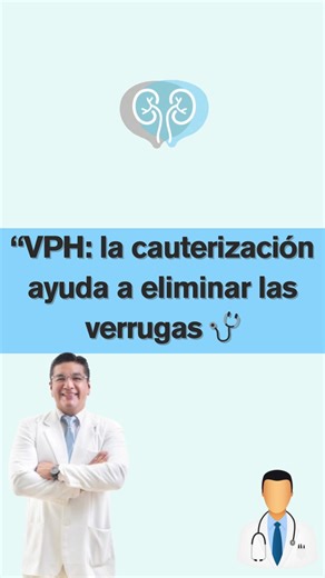Cauterización: Elimina las Verrugas Genitales Efectivamente