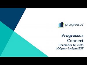 Progressus Connect Webinar, Friday 12122025 Meeting Recording