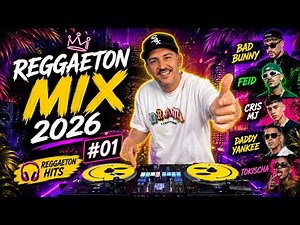 REGGAETON MIX 2026 | #01 | Reggaeton Hits - Bad Bunny, Feid, Cris MJ, Daddy Yankee, Tokischa